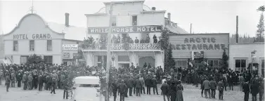  ?? PROVINCIAL ARCHIVES OF ALBERTA / THE CANADIAN PRESS FILES ?? The Arctic Restaurant and Hotel in Whitehorse, Yukon, ca. 1899, was co-owned by Donald Trump’s grandfathe­r, Fred.