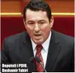  ??  ?? Deputeti i PDIU, Dashamir Tahiri