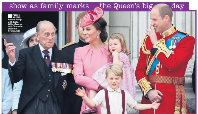  ??  ?? FAMILY AFFAIR: Prince Philip with Kate, Wills, George and Charlotte after the flypast, left