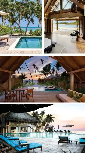  ??  ?? From top left, Six Senses Fiji’s beachfront pool villa deck; a beachfront pool residence; Fushifaru Resort’s beach villa; Baglioni’s pool bar