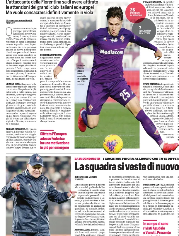  ?? FOLGOSO/SESTINI LAPRESSE RISERVATA ?? Giuseppe Iachini, 56 anni, subentrato a Montella a dicembre
Federico Chiesa 22 anni ha un contratto in scadenza nel 2022