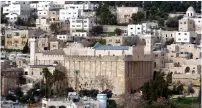  ?? (Ammar Awad/Reuters) ?? THE TOMB of the Patriarchs is seen in the city of Hebron.