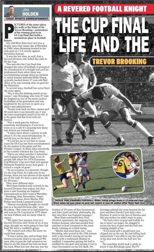  ??  ?? TACKLE THAT CHANGED FOOTBALL: Willie Young brings down a 17-year-old Paul Allen when he was clear on goal but (inset) it was all smiles after West Ham won