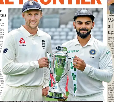  ??  ?? England skipper Joe Root (left) and Virat Kohli pose with the Test series trophy.