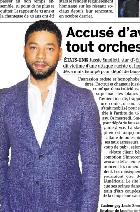  ?? –AFP ?? L’acteur gay Jussie Smollett est dans le collimateu­r de la police de Chicago.