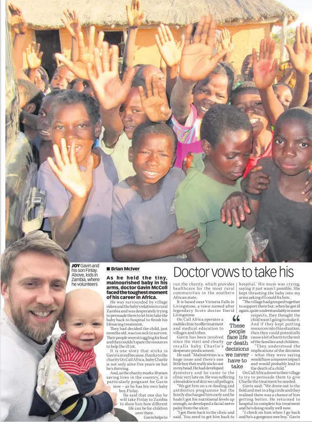  ??  ?? JOY Gavin and his son Finlay. Above, kids in Zambia, where he volunteers