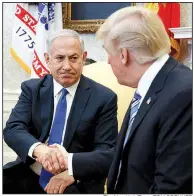  ?? The New York Times/TOM BRENNER ?? President Donald Trump welcomes Israeli Prime Minister Benjamin Netanyahu on Monday during an Oval Office meeting. Trump said Monday that he may go to Israel in May for the opening of a new U.S. embassy in Jerusalem.