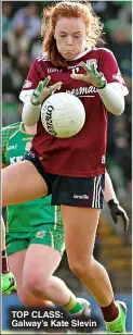  ?? ?? tOP ClaSS: Galway’s Kate Slevin