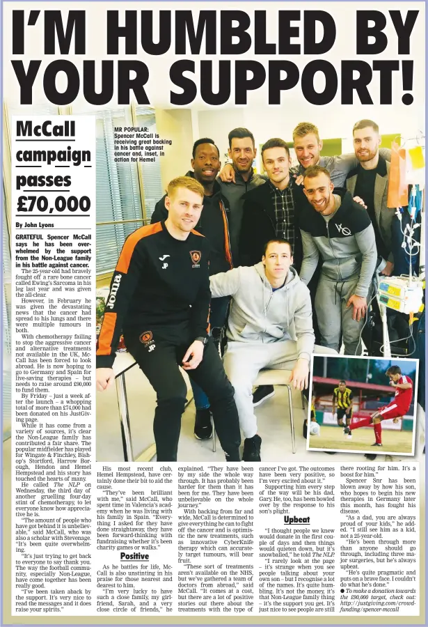  ??  ?? MR POPULAR: Spencer McCall is receiving great backing in his battle against cancer and, inset, in action for Hemel