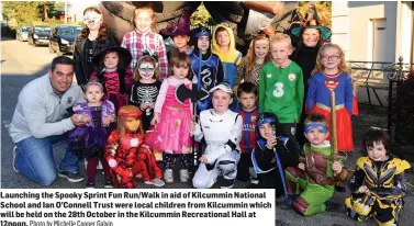  ?? Photo by Michelle Cooper Galvin ?? Launching the Spooky Sprint Fun Run/Walk in aid of Kilcummin National School and Ian O’Connell Trust were local children from Kilcummin which will be held on the 28th October in the Kilcummin Recreation­al Hall at 12noon.