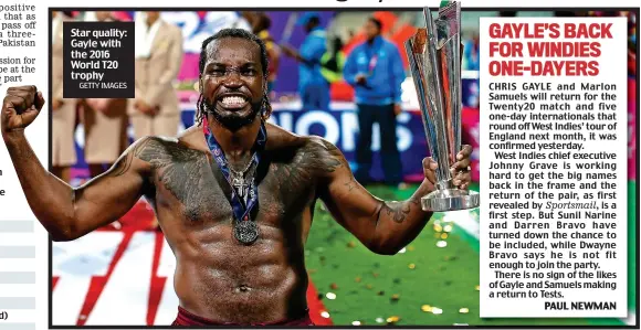  ?? GETTY IMAGES ?? Star quality: Gayle with the 2016 World T20 trophy