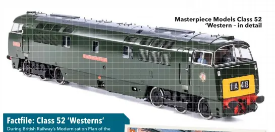  ?? ?? Masterpiec­e Models Class 52 ‘Western – in detail