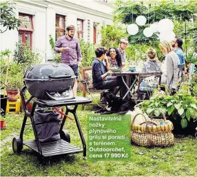  ??  ?? Nastavitel­né nožky plynového grilu si poradí s terénem. Outdoorche­f, cena 17 990 Kč