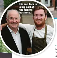  ?? ?? His son Jack is a big part of the family business.