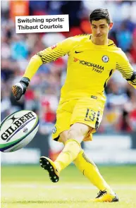  ??  ?? Switching sports: Thibaut Courtois