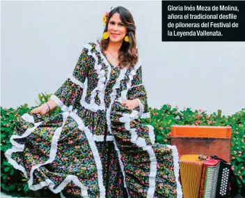  ??  ?? Gloria Inés Meza de Molina, añora el tradiciona­l desfile de piloneras del Festival de la Leyenda Vallenata.