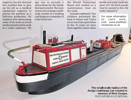  ?? PHOTO SUPPLIED BY LEE SMITHSON. ?? The small-scale replica of the Auriga coal barge Lee created in
memory of Rick Cooper.