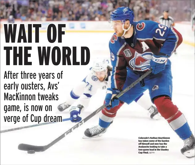  ?? GETTY ?? Colorado’s Nathan MacKinnon has taken some of the burden off himself and now has the Avalanche looking to take a two-game lead in the Stanley Cup Final.