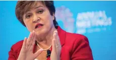  ??  ?? Georgieva said that vulnerabil­ity to climate shocks should be taken into account when the internatio­nal agencies allocate financial aid.