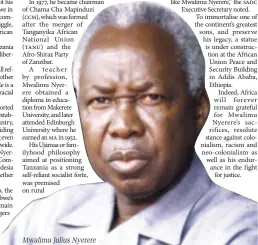  ??  ?? Mwalimu Julius Nyerere