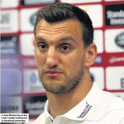  ??  ?? > Sam Warburton at the Lions’ media conference in Auckland yesterday