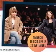  ?? ?? DIMANCHE 19 H 30, DÈS LE 18 SEPTEMBRE