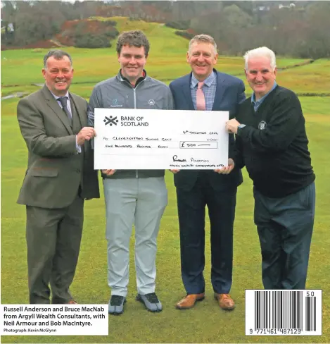  ?? Photograph: Kevin McGlynn ?? Russell Anderson and Bruce MacNab from Argyll Wealth Consultant­s, with Neil Armour and Bob MacIntyre.