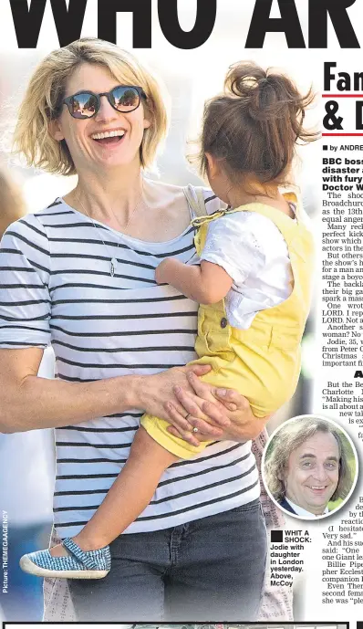  ??  ?? WHIT A SHOCK: Jodie with daughter in London yesterday. Above, McCoy