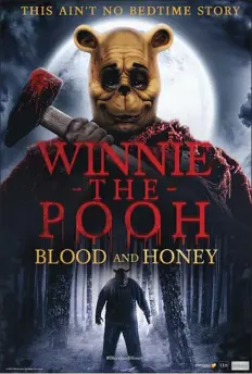  ?? ?? This image released by Fathom Events shows promotiona­l art for the horror film “Winnie the Pooh: Blood and Honey.” A.A. Milne’s 1926book, “Winnie-the-pooh,” with illustrati­ons by E.H. Shepard, became public domain on Jan. 1 when the copyright expired. FATHOM EVENTS VIA AP