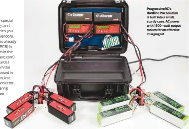  ??  ?? Progressiv­eRC’s Hardline Pro Solution is built into a small, sturdy case. AC power with 1500-watt output makes for an effective charging kit.