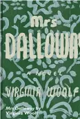  ??  ?? Mrs Dalloway by Virginia Woolf