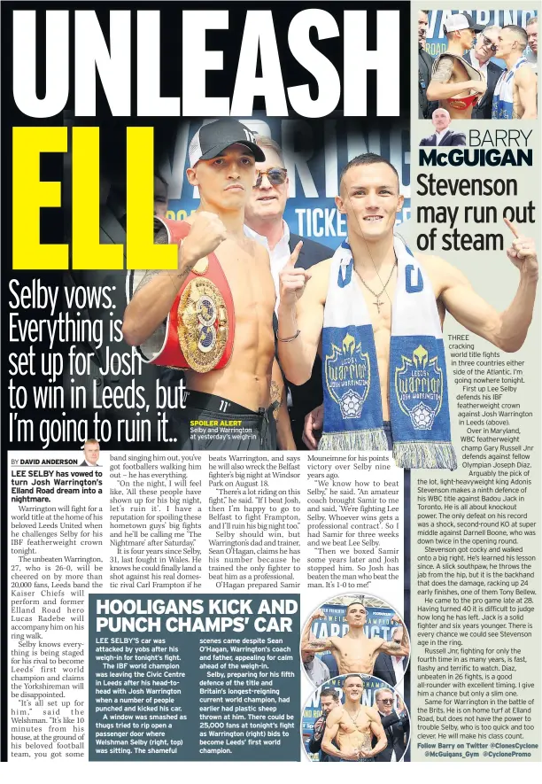  ??  ?? SPOILER ALERT Selby and Warrington at yesterday’s weigh-in Follow Barry on Twitter @Clonescycl­one @Mcguigans_gym @Cyclonepro­mo