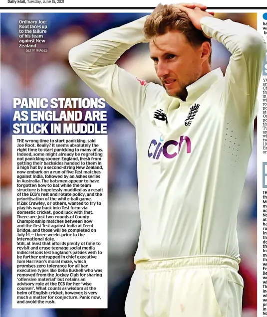  ?? GETTY IMAGES ?? Ordinary Joe: Root faces up to the failure of his team against New Zealand