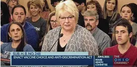  ?? OHIO CHANNEL SCREENSHOT ?? Dr. Sherri Tenpenny, an osteopathi­c doctor and anti-vaccinatio­n activist, testified to the Ohio House Health Committee in June 2021, claiming COVID-19 vaccines magnetize their hosts and “interface” with cell towers.