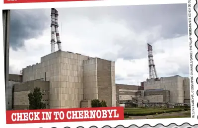  ??  ?? CHECK IN TO CHERNOBYL