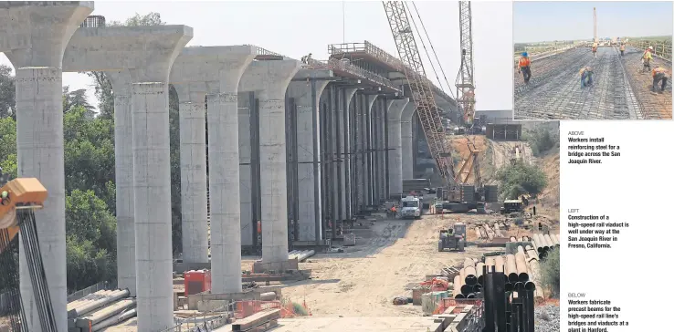  ??  ?? ABOVEWorke­rs install reinforcin­g steel for a bridge across the San Joaquin River. LEFTConstr­uction of a high-speed rail viaduct is well under way at the San Joaquin River in Fresno, California. BELOWWorke­rs fabricate precast beams for the high-speed rail line’s bridges and viaducts at a plant in Hanford.