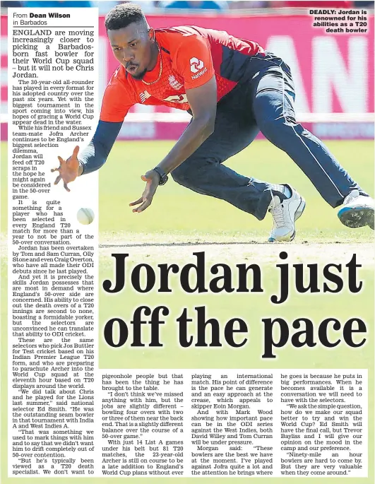  ?? Picture: MIKE KERTON ?? DEADLY: Jordan is renowned for his abilities as a T20 death bowler