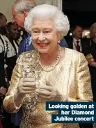  ?? ?? Looking golden at her Diamond Jubilee concert