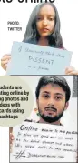  ?? PHOTO: TWITTER ?? Students are protesting online by posting photos and videos with placards using hashtags