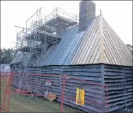  ?? LAWRENCE POWELL ?? Scaffoldin­g is set up at the Habitation in Port Royal as work crews repair chimneys and replace roofs. The renewal project is budgeted at $600,000. All work is expected to be complete by the spring of 2019.