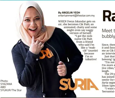  ?? entertainm­ent@thestar.com.my Photo: SYAZANA ABD SYUKUR/The Star ??