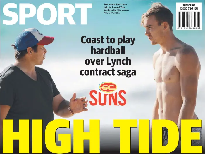  ?? Picture: AFL MEDIA ?? Suns coach Stuart Dew talks to forward Tom Lynch earlier this season.