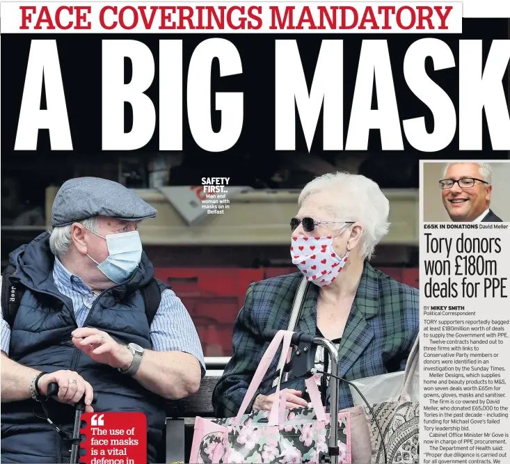  ??  ?? SAFETY FIRST.. Man and woman with masks on in Belfast £65K IN DONATIONS David Meller