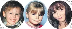  ??  ?? CCTV FOOTAGE James Bulger VITAL CLUES Sarah Payne KIDNAPPED Stephanie Slater