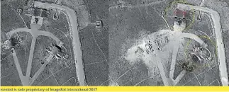  ?? PHOTO: IMAGESAT INTERNATIO­NAL ?? The Syrian Shayrat airfield base is pictured in undated before and after satellite imagery.