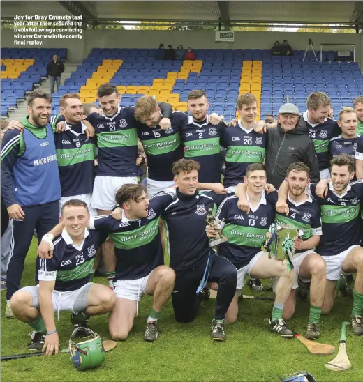  ??  ?? Joy for Bray Emmets last year after their secured the treble following a convincing win over Carnew in the county final replay.