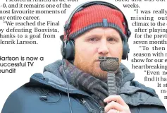  ??  ?? Hartson is now a successful TV pundit