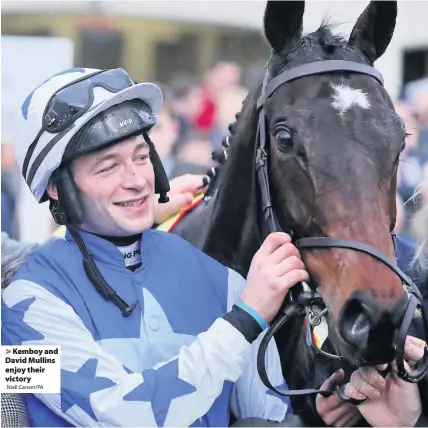  ?? Niall Carson/PA ?? Kemboy and David Mullins enjoy their victory