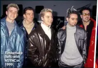  ??  ?? Timberlake (left) with NSYNC in 1999.