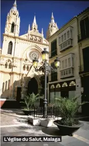  ??  ?? L’église du Salut, Malaga